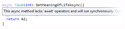 ReSharper warns when an async method lacks await operators
